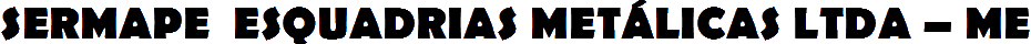 Sermape Esquadrias Met&aacute;licas LTDA - ME